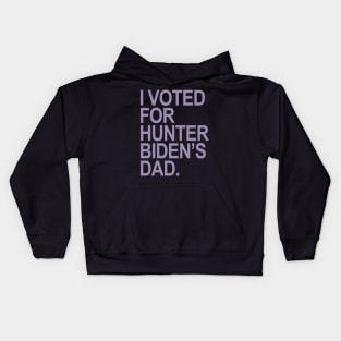 I Voted for Hunter Biden's Dad - lavender Kids Hoodie